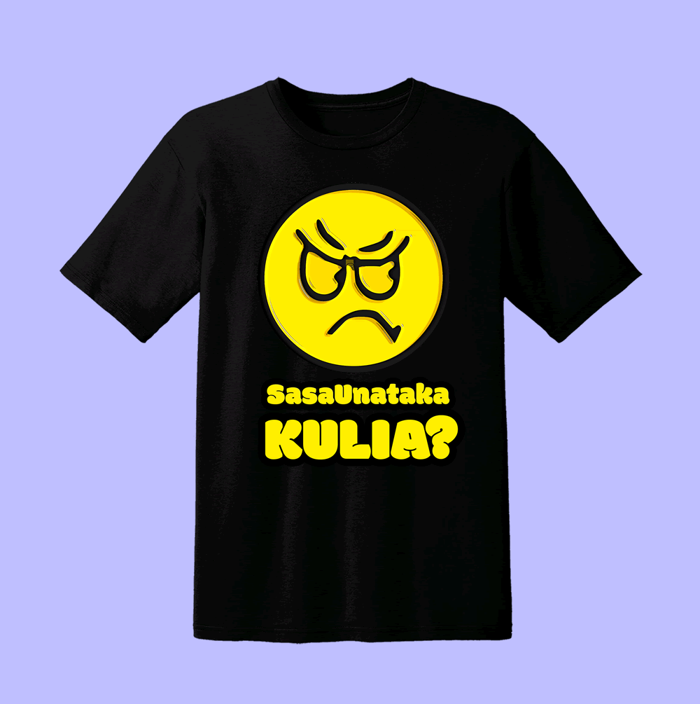 "Sasa Unataka Kulia" T-shirts (Black)